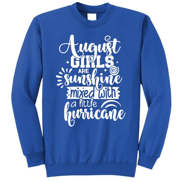 Wo August Girls Are Sunshine Mixed With Hurricane Gift Sweatshirt