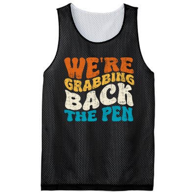 We Are Grabbing Back The Pen Mesh Reversible Basketball Jersey Tank