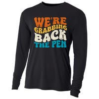 We Are Grabbing Back The Pen Cooling Performance Long Sleeve Crew