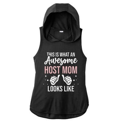 Wo Awesome Host Mom - Host Mother Ladies PosiCharge Tri-Blend Wicking Draft Hoodie Tank