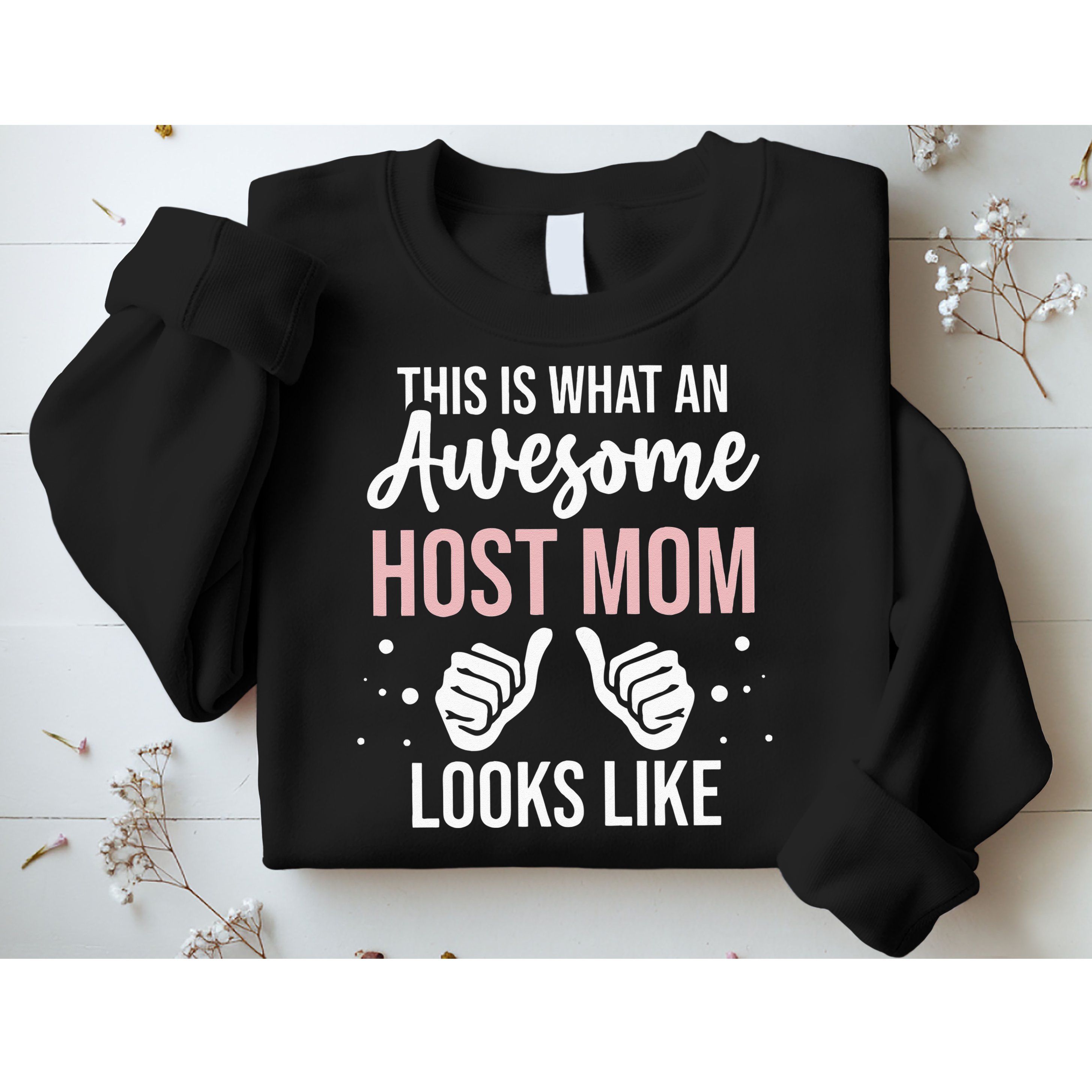 Wo Awesome Host Mom - Host Mother Sweatshirt