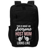 Wo Awesome Host Mom - Host Mother Impact Tech Backpack