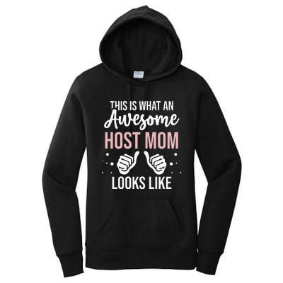 Wo Awesome Host Mom - Host Mother Women's Pullover Hoodie