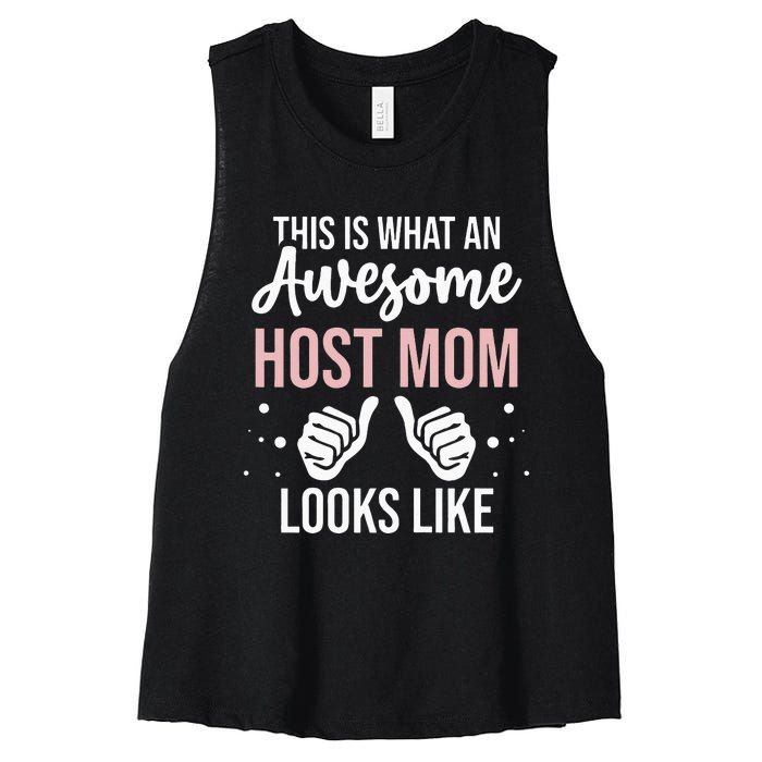 Wo Awesome Host Mom - Host Mother Women's Racerback Cropped Tank