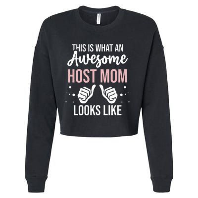 Wo Awesome Host Mom - Host Mother Cropped Pullover Crew