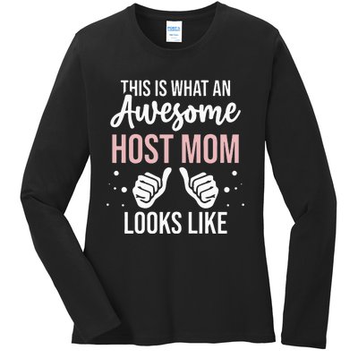 Wo Awesome Host Mom - Host Mother Ladies Long Sleeve Shirt