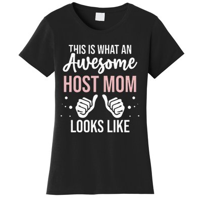 Wo Awesome Host Mom - Host Mother Women's T-Shirt