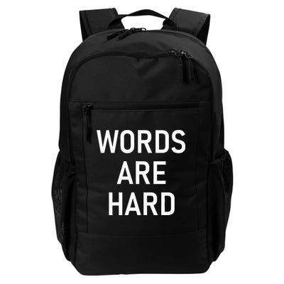 Words Are Hard Funny Jokes Sarcastic Backpack