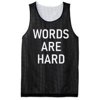 Words Are Hard Funny Jokes Sarcastic Mesh Reversible Basketball Jersey Tank