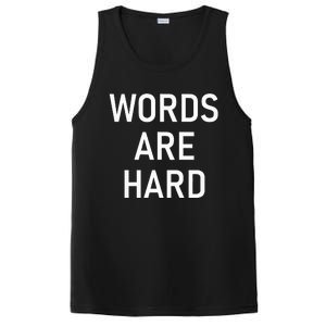 Words Are Hard Funny Jokes Sarcastic PosiCharge Competitor Tank