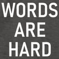 Words Are Hard Funny Jokes Sarcastic Vector Backpack