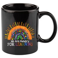 We Are Hungry For Learning Back To School Gift 11oz C Handle Ceramic Mug