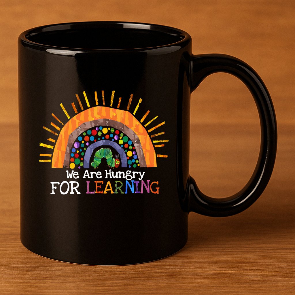 We Are Hungry For Learning Back To School Gift 11oz C Handle Ceramic Mug