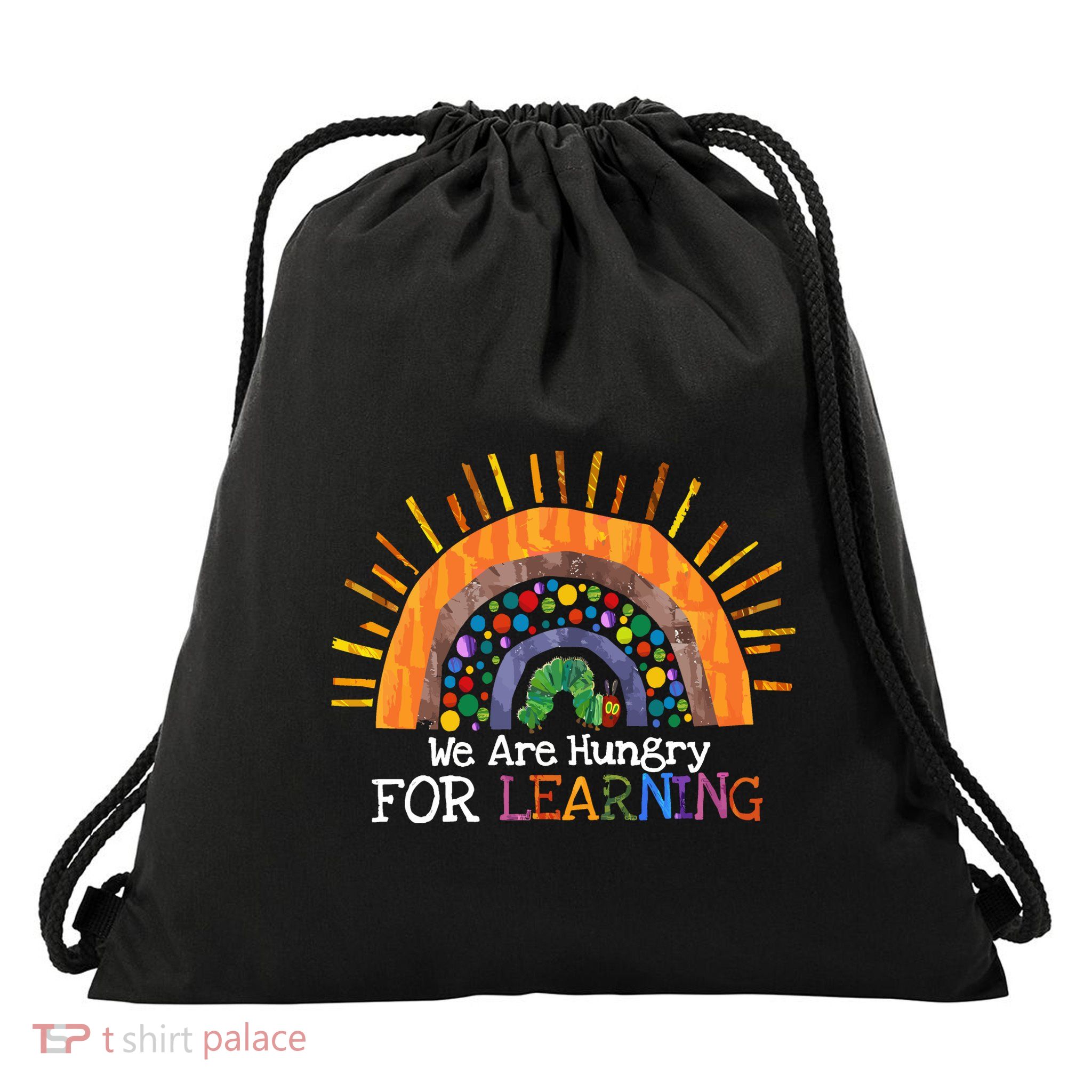 We Are Hungry For Learning Back To School Gift Drawstring Bag