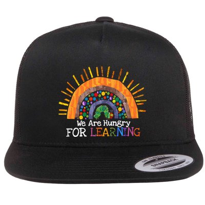 We Are Hungry For Learning Back To School Gift Flatbill Hat