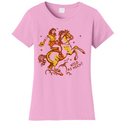 Wild As Heck Cute & Fun Retro Cowgirl Pinup Riding A Horse Women's T-Shirt