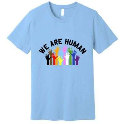 We Are Hu Multi Colored Rainbow Hands Gift Premium T-Shirt