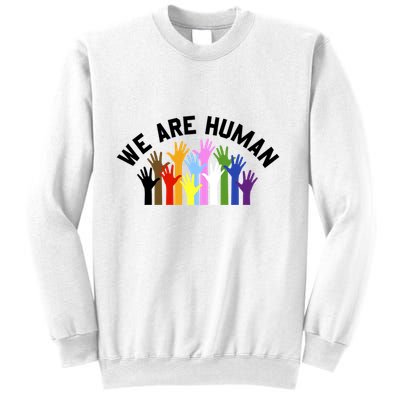 We Are Hu Multi Colored Rainbow Hands Gift Sweatshirt