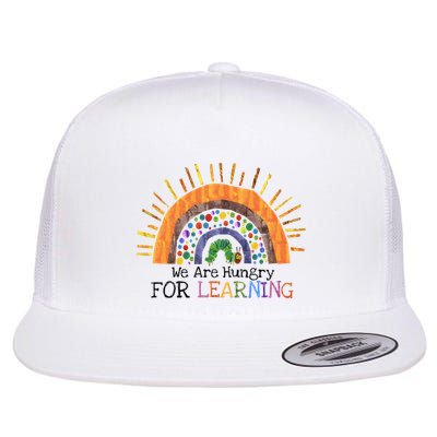 We Are Hungry For Learning Back To School Flatbill Hat