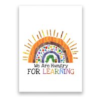 We Are Hungry For Learning Back To School Poster