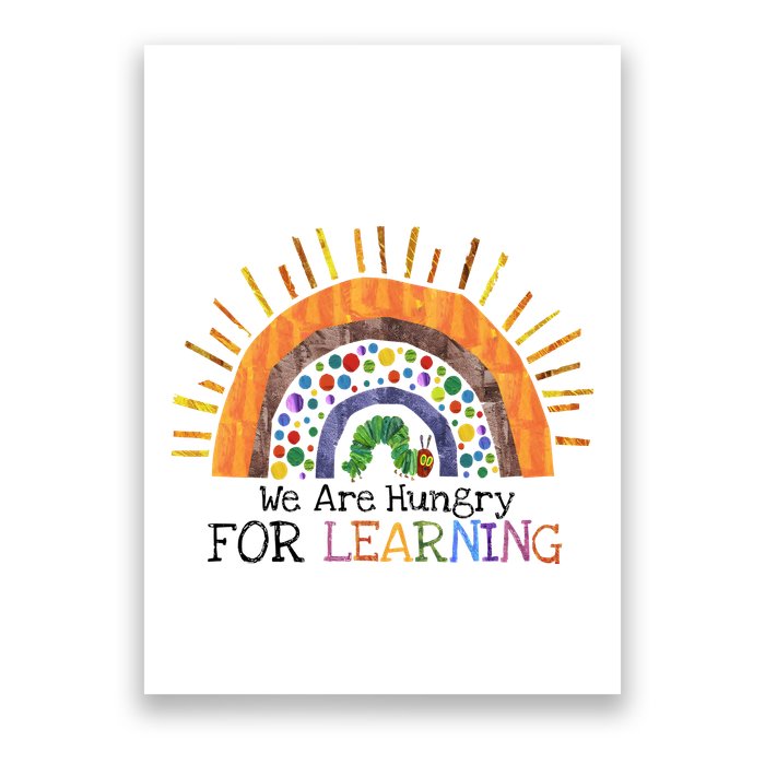 We Are Hungry For Learning Back To School Poster