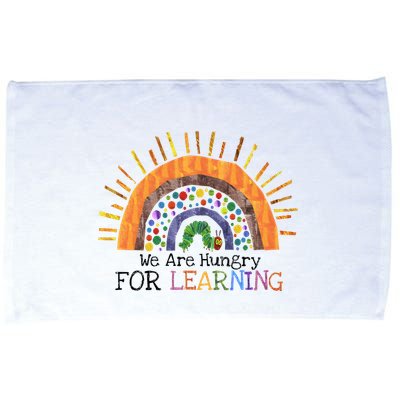 We Are Hungry For Learning Back To School Microfiber Hand Towel