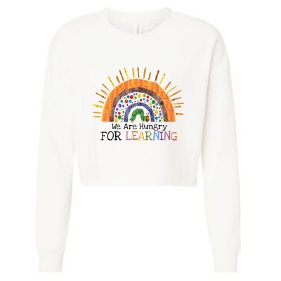 We Are Hungry For Learning Back To School Cropped Pullover Crew