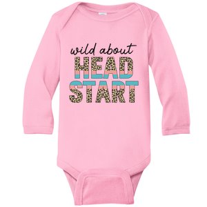 Wild About Head Start Teacher Leopard 1st Day Back To School Baby Long Sleeve Bodysuit