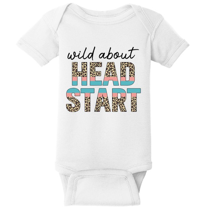 Wild About Head Start Teacher Leopard 1st Day Back To School Baby Bodysuit