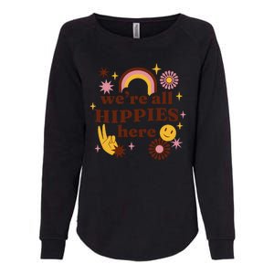 We're All Hippies Here Rainbow Retro Womens California Wash Sweatshirt