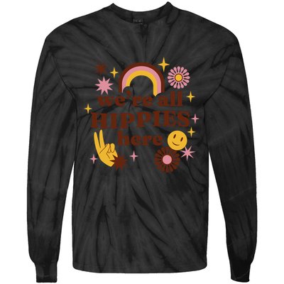 We're All Hippies Here Rainbow Retro Tie-Dye Long Sleeve Shirt