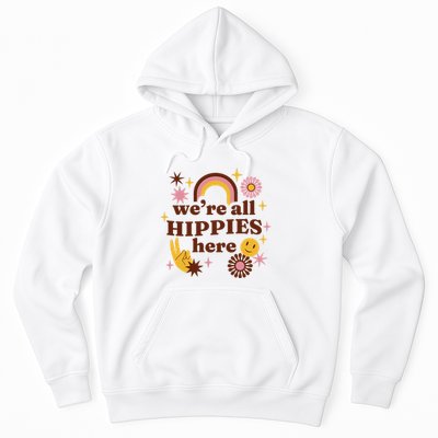 We're All Hippies Here Rainbow Retro Hoodie