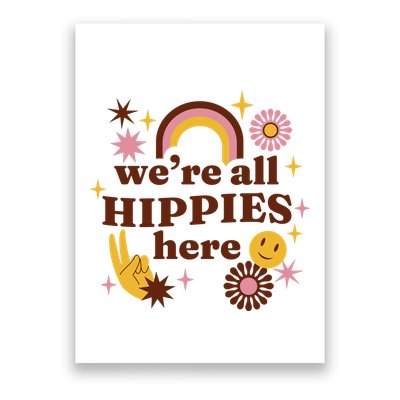 We're All Hippies Here Rainbow Retro Poster