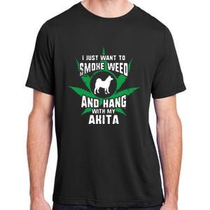 Weed And Hang With My Akita Funny Adult ChromaSoft Performance T-Shirt