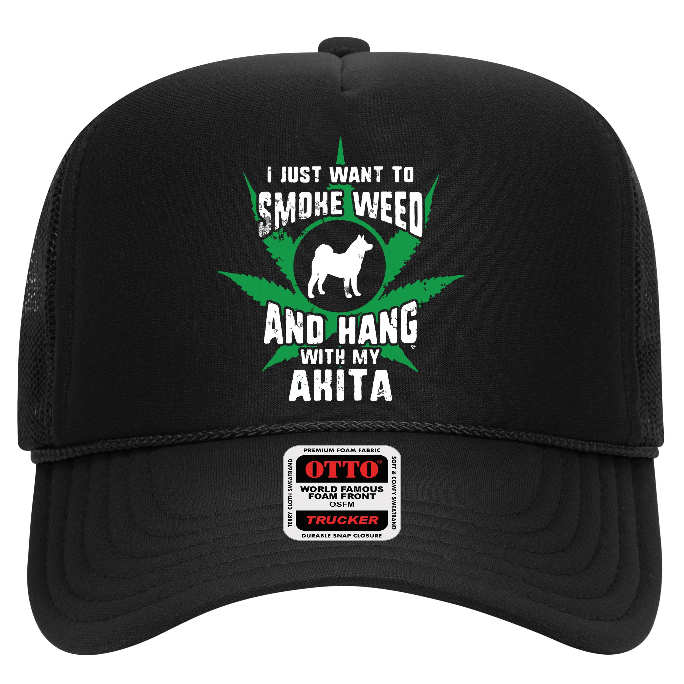 Weed And Hang With My Akita Funny Hat