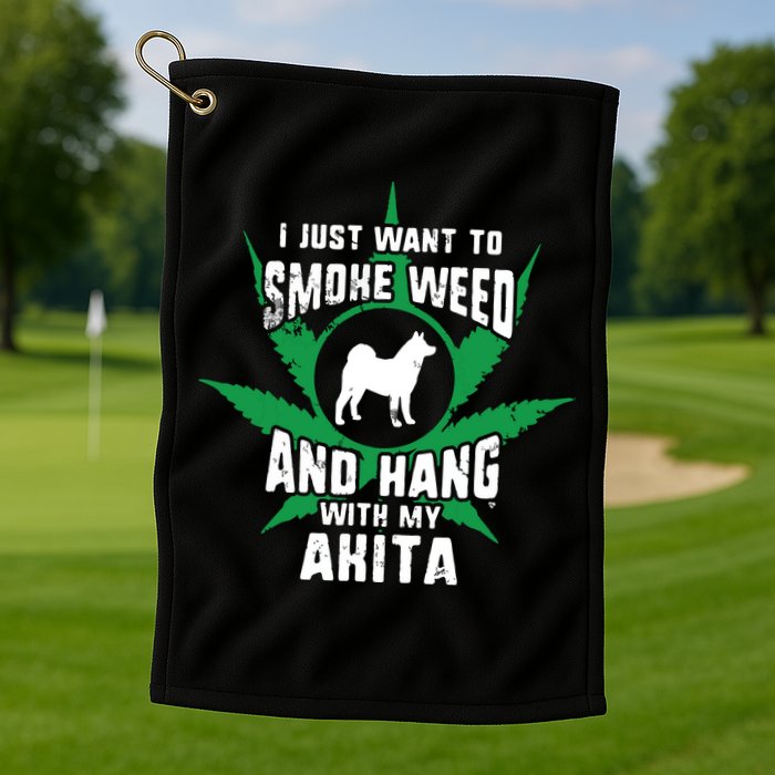 Weed And Hang With My Akita Funny Golf Towel