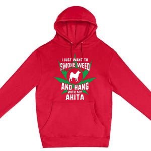 Weed And Hang With My Akita Funny Premium Pullover Hoodie