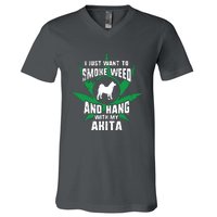 Weed And Hang With My Akita Funny V-Neck T-Shirt