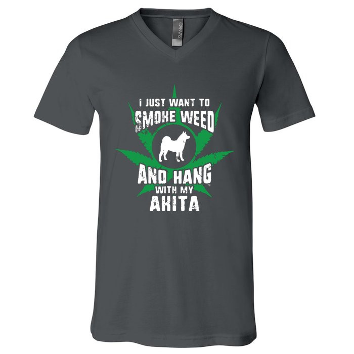 Weed And Hang With My Akita Funny V-Neck T-Shirt