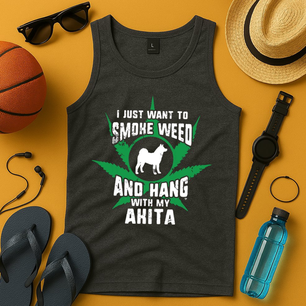 Weed And Hang With My Akita Funny Tank Top