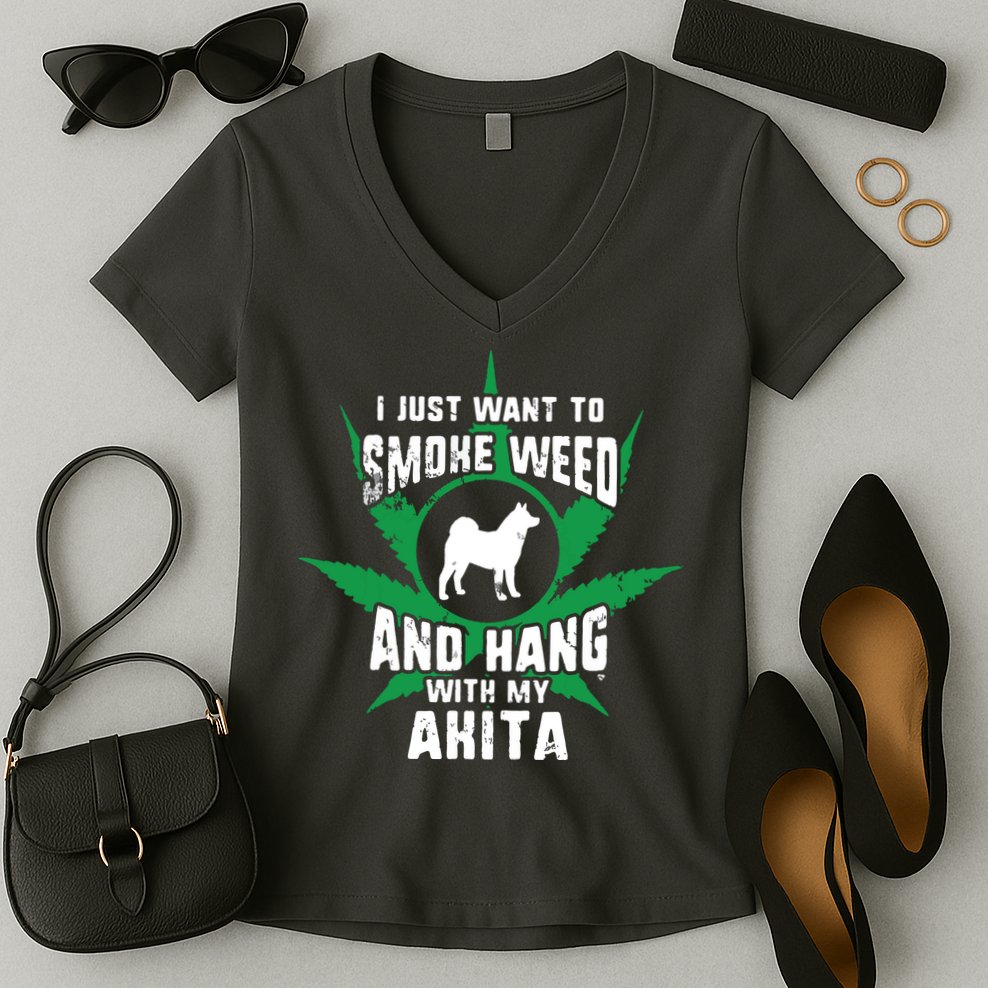 Weed And Hang With My Akita Funny Women's V-Neck T-Shirt