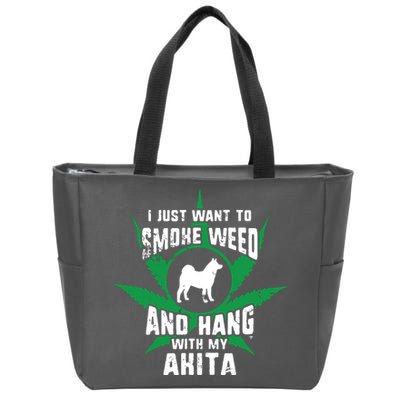 Weed And Hang With My Akita Funny Zip Tote Bag