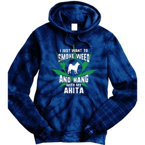 Weed And Hang With My Akita Funny Tie Dye Hoodie