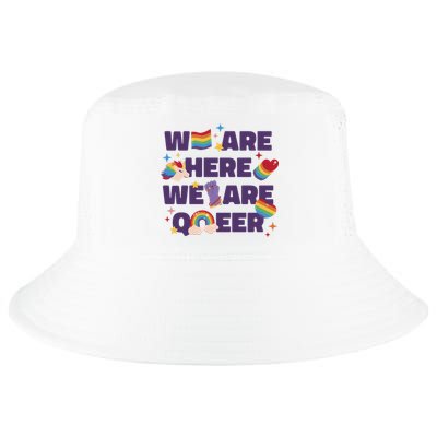 We Are Here We Are Queer Rainbow LGBTQ Cool Comfort Performance Bucket Hat