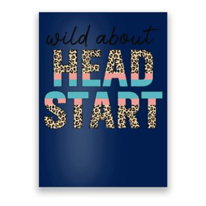 Wild About Head Start Teacher Leopard 1st Day Back To School Poster