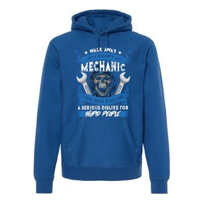 Walk Away I Am A Grumpy Old Mechanic I Have Anger Issues Gift Premium Hoodie