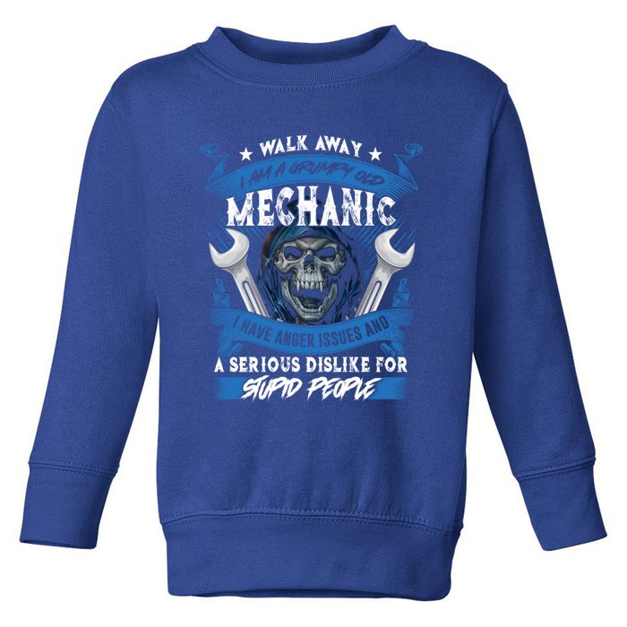 Walk Away I Am A Grumpy Old Mechanic I Have Anger Issues Gift Toddler Sweatshirt