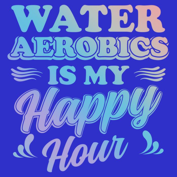 Water Aerobics Is My Happy Hour Gift Aqua Fitness Water Gym Cool Gift Apron