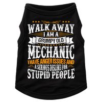 Walk Away I Am A Grumpy Old Mechanic I Have Anger Issues Doggie Tank