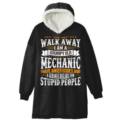 Walk Away I Am A Grumpy Old Mechanic I Have Anger Issues Hooded Wearable Blanket